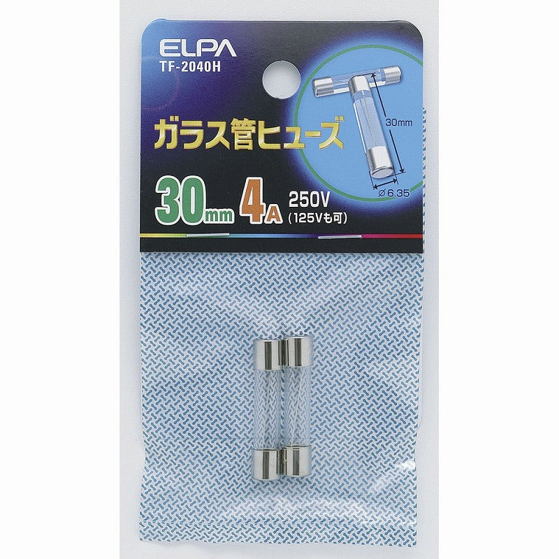 朝日電器（ELPA）　ガラス管ヒューズ 30mm 250V 4A　【品番：TF-2040H】